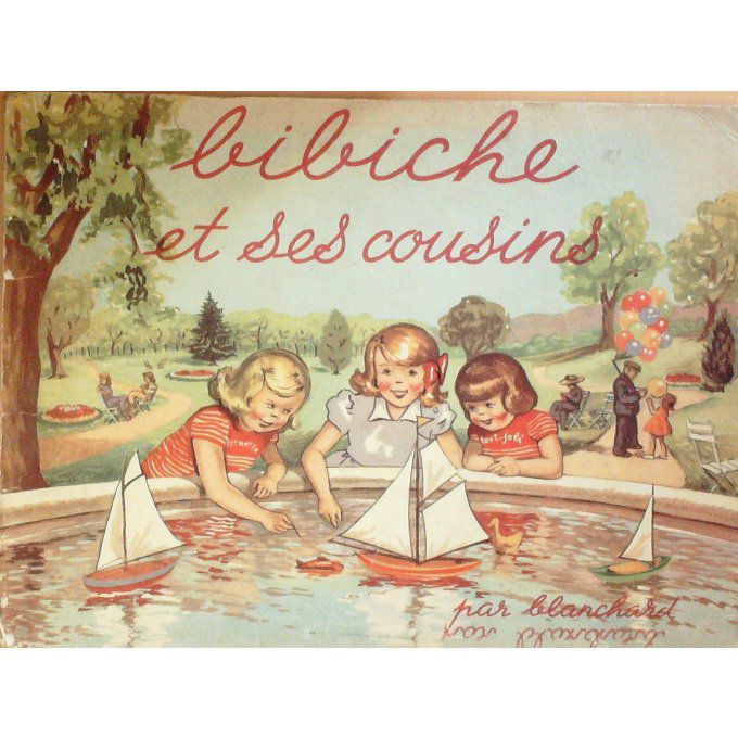 Bd BIBICHE et ses COUSINES-Illustrateur BLANCHARD Eo 1949