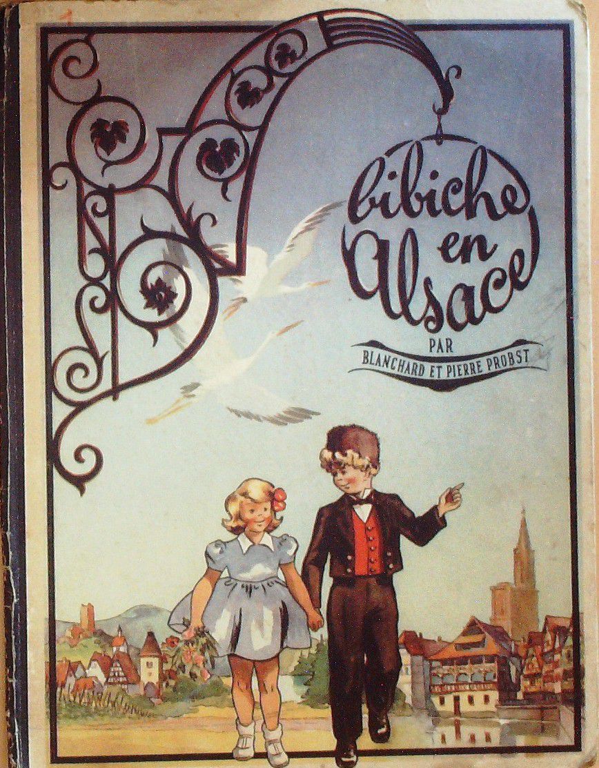 Bd BIBICHE en ALSACE-Illustrateurs BLANCHARD, PROBST-(J BARRE) Eo 1945