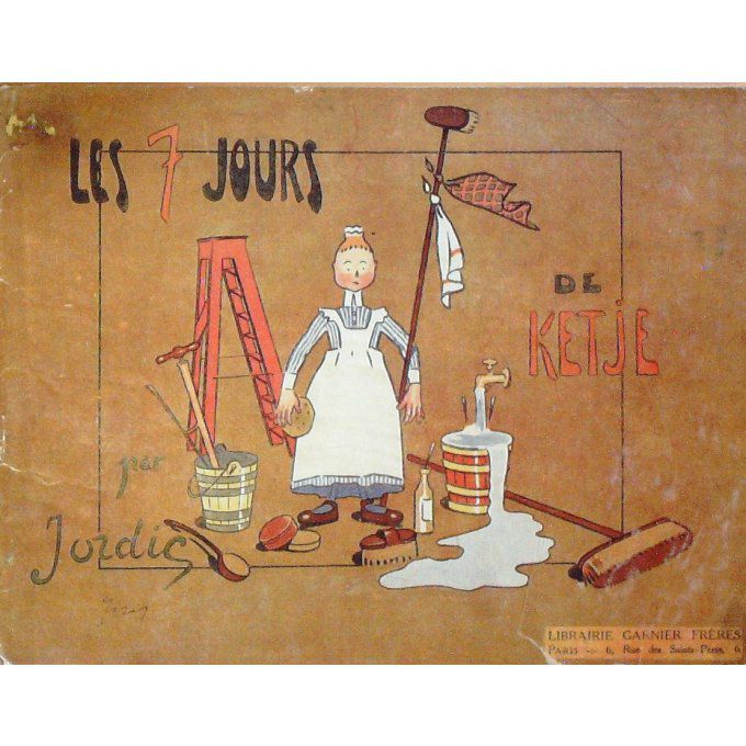 Bd LES 7 JOURS de KETJIE-Illustrateur JORDIC-(Garnier) Eo 1923