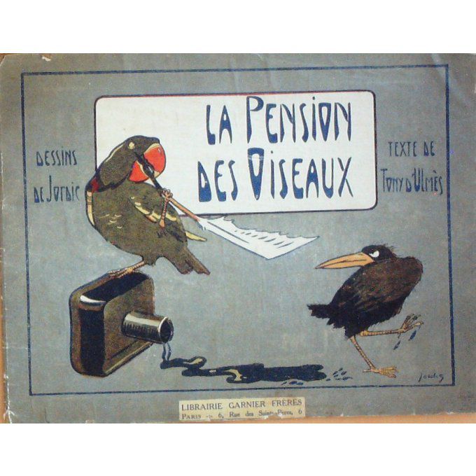 Bd La PENSION des OISEAUX-Illustrateur JORDIC-(Garnier) 1947