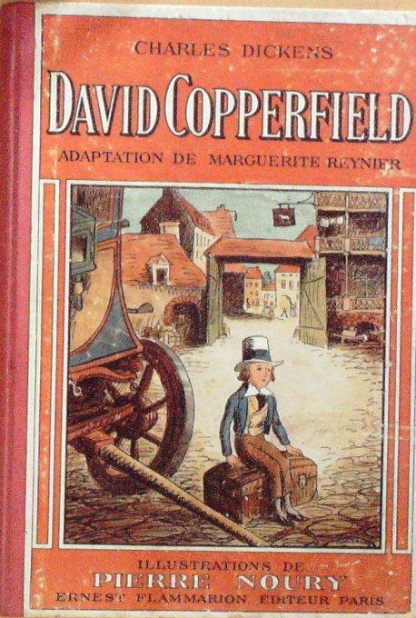 Bd DAVID COPPERFIELD-Charles DICKENS-Pierre NOURY  (FLAMMARION) Eo 1941