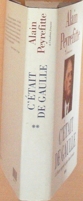 DE GAULLE Général-Alain PEYREFITTE (Académicien) 1998