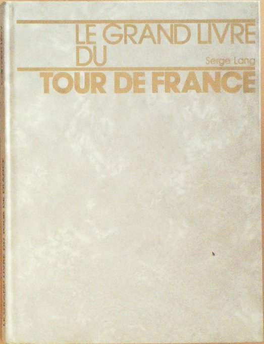 Le TOUR de FRANCE-Serge LANG-1980
