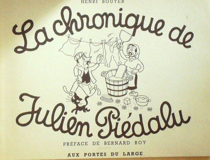 Bd La CHRONIQUE de Julien PIEDALU-illustrateur Henri BOUYER-Bernard FOY 1947