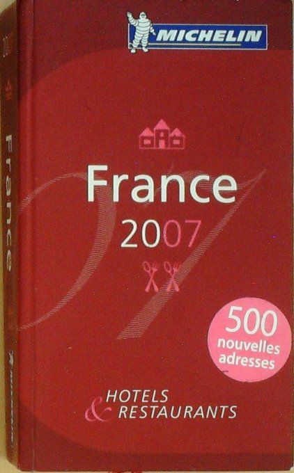 Guide rouge MICHELIN 2007 100ème édition France