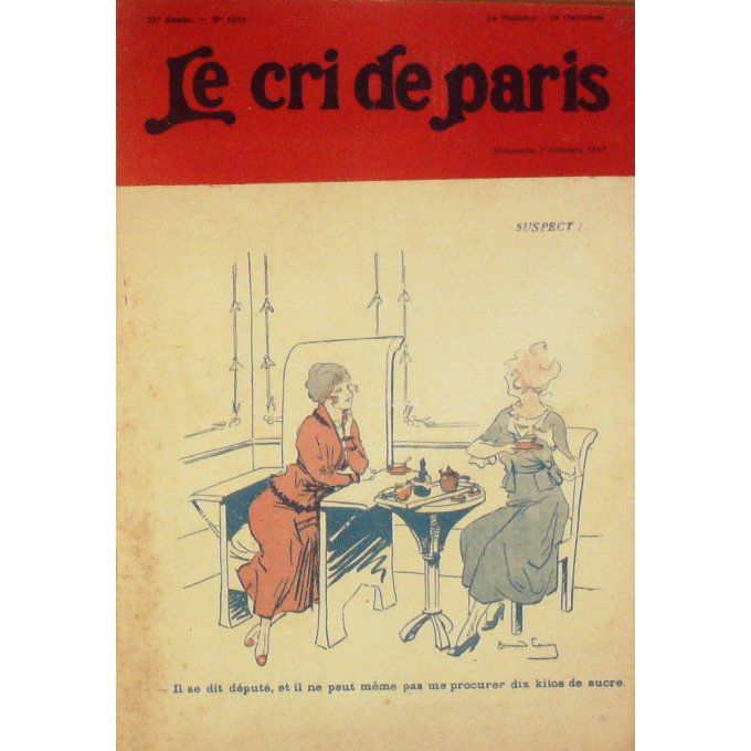 Le Cri de Paris 1917 n° 1071 RIVAROL BJOERKOE A.THOMAS KRIEGSMANIER CHARLEMAGNE