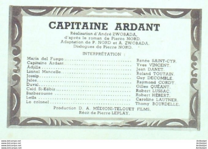 Capitaine Ardant Renée St Cyr Jean Danet Yves Vincent