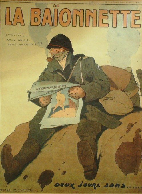 La Baïonnette 1917 n°119 (Deux jours sans marmites) GRIPRAY BARBE GASTYNE MANFREDINI BRANLY