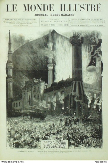 Le Monde illustré 1876 n°1025 Rouen (76) Serbie Kiadowa Lourdes (65) Turquie Constantinople Mosquée 