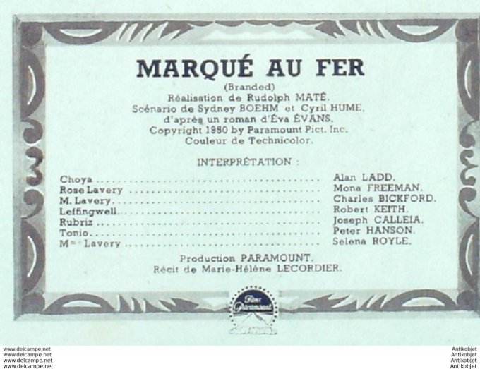 Marqué au Fer Alan Ladd Mona Freemans Elena Royle