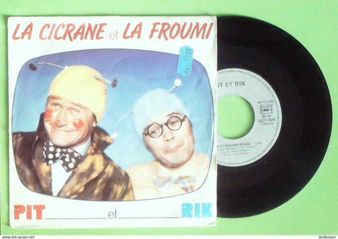 Pit & Rik 45T SP La Cicrane et la froumi 1981