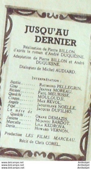 Jusqu'au dernier Jeanne Moreau Paul Meurisse Mouloudji  + Film