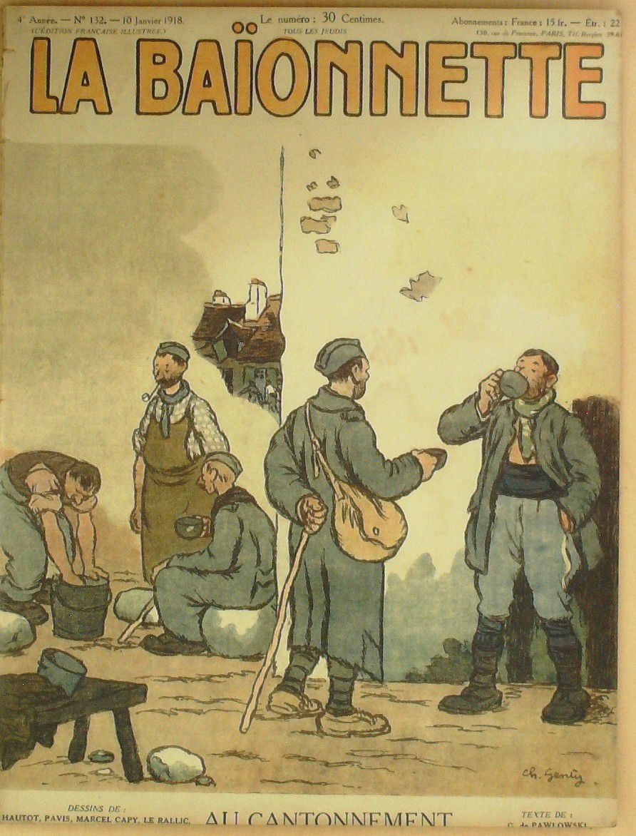La Baïonnette 1918 n°132 (Au cantonnement) HAUTOT LE RALLIC CAPY QUINT FOURNIER