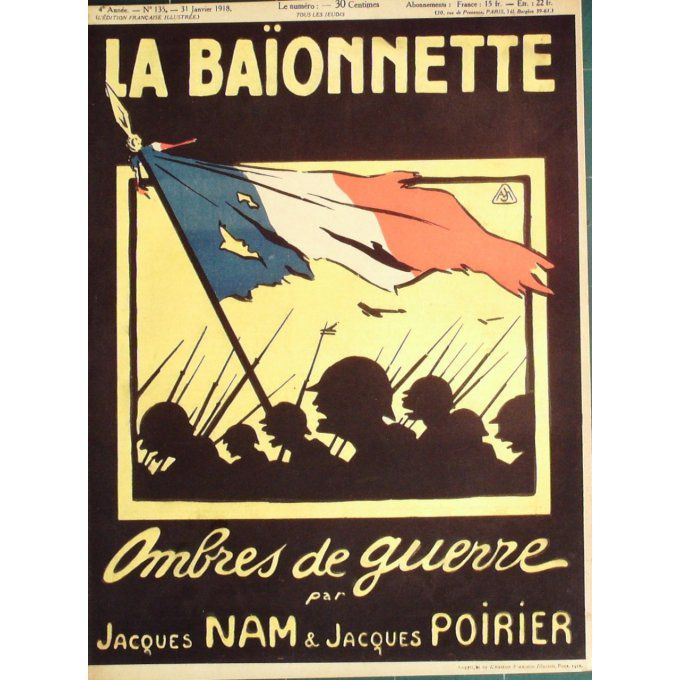 La Baïonnette 1918 n°135 (Ombres de guerre) Nam Jacques POIRIER Jacques