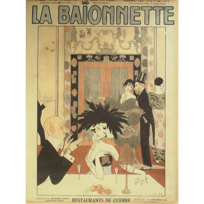 La Baïonnette 1918 n°138 (Restaurants de guerre) KERN GASTYNE MONTASSIER GILES ORDNER