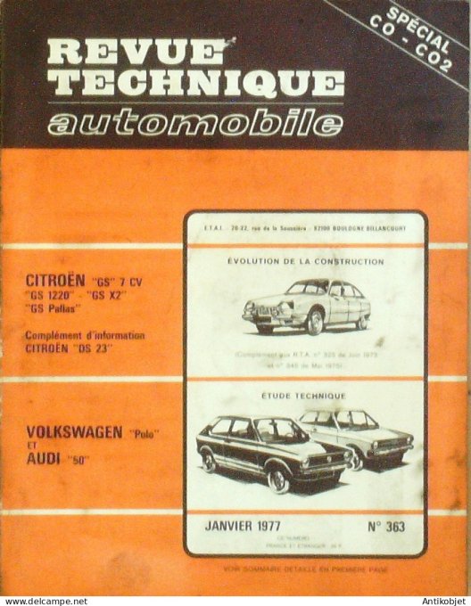 Revue Tech. Automobile 1976 n°363 Citroen Gs 7cv Pallas Ds 23 Audi 50 WV Polo