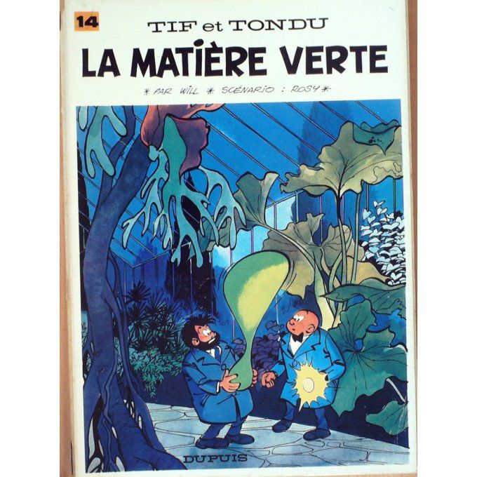 Bd TIF et TONDU-LA MATIERE VERTE-AB 14-Illustrateur DUPUIS 1985