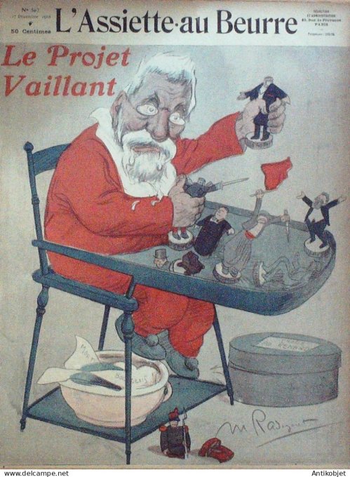 L'Assiette au beurre 1910 # 507 Le Projet vaillant Radiguet