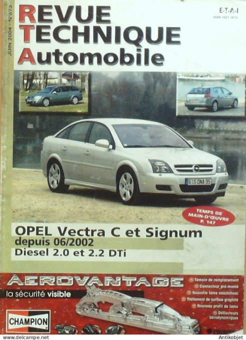 Revue Tech. Automobile 2004 n°673 Opel Vestra C & Sugnum