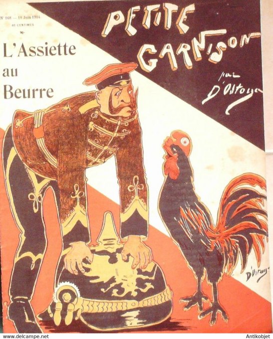 L'Assiette au beurre 1904 # 168 Petite garnison Ostoya