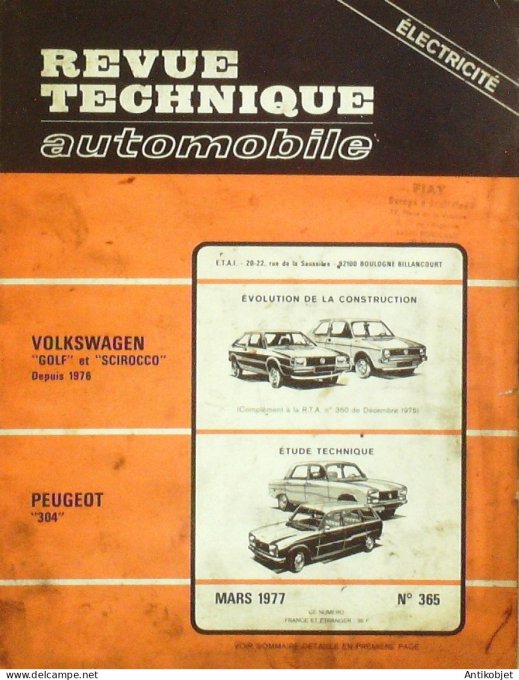 Revue Tech. Automobile 1977 n°365 Volkswagen Golf & Sirocco Peugeot 304