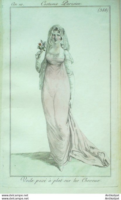 Gravure de mode Costume Parisien 1802 n° 388 (An 10) Voile à plat sur les cheveux