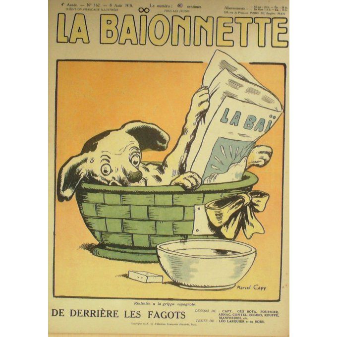 La Baïonnette 1918 n°162 (Derrière les fagots) ROGINO BOFA PIERPIK ARNAC FOURNIER CONTEL