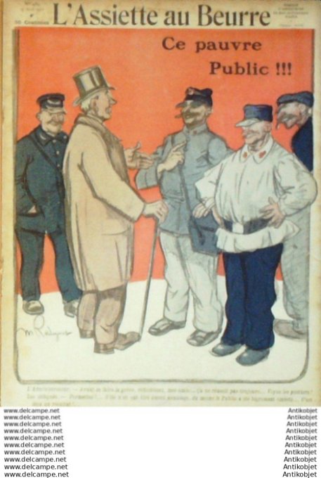 L'Assiette au beurre 1910 # 489 Ce pauvre public Metivet Radiguet