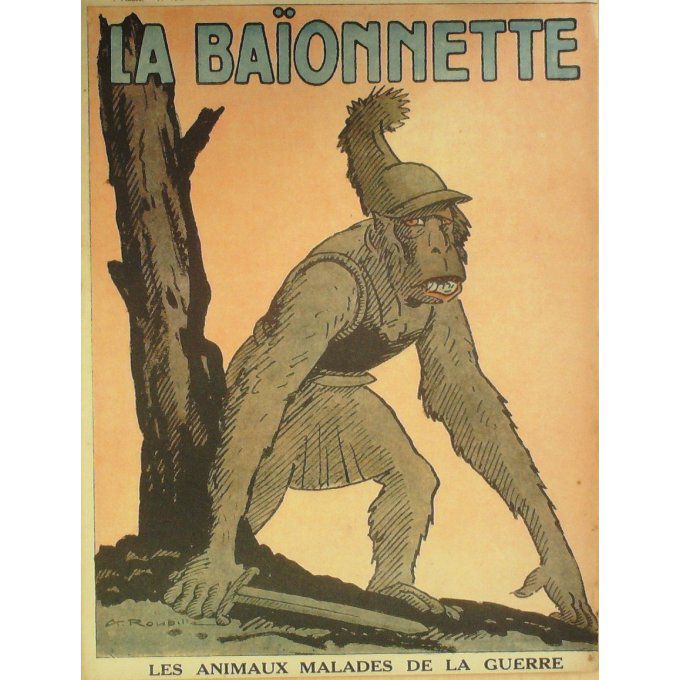 La Baïonnette 1918 n°164 (Animaux malades de guerre) HARLEY BOFA LE RALLIC ARNAC ROUBILLE