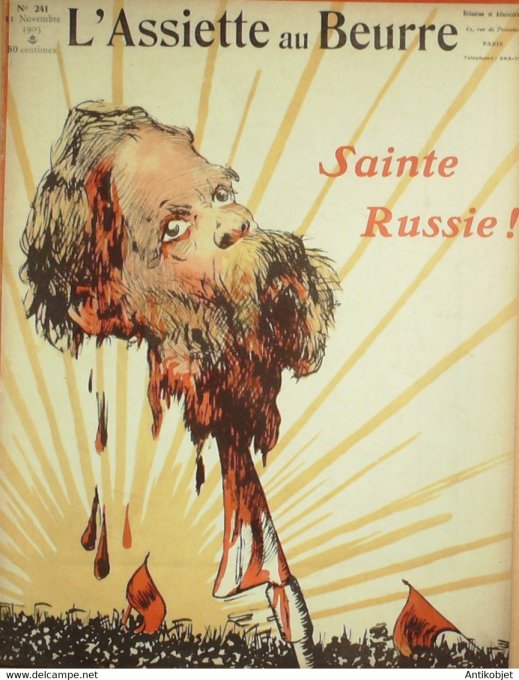 L'Assiette au beurre 1905 # 241 Sainte Russie Ostoya