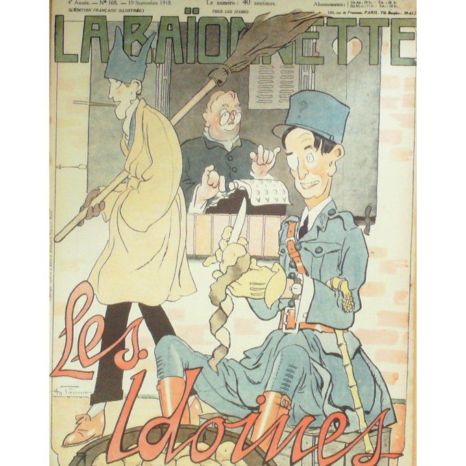 La Baïonnette 1918 n°168 (Les idoines) HASS ARNAC ANDRAL BAILLE GENTY DELAW