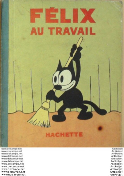 Felix le chat au travail Hachette Sullivan 1934 Eo