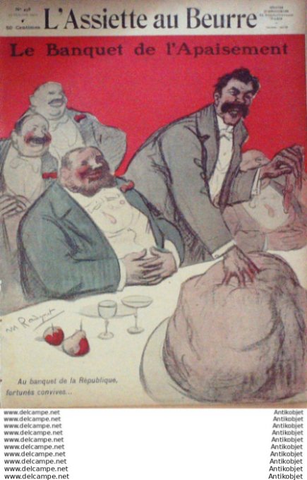 L'Assiette au beurre 1910 # 498 Le Banquet de l'Apaisement Radiguet