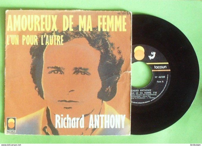 Anthony Richard 45T SP Amoureux de ma femme 1974