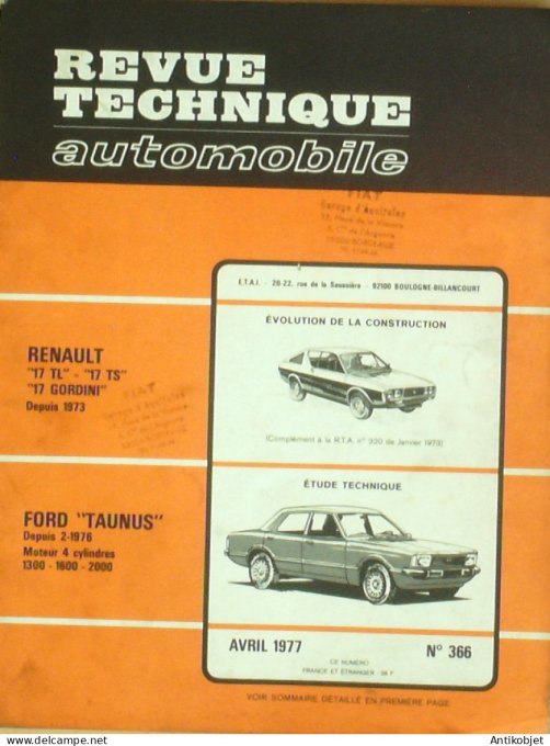 Revue Tech. Automobile 1977 n°366 Renault 17 Ford Taunus