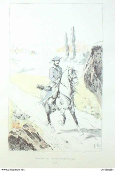 Hussard des volontaires-Cantables en 1745 signé Louis Vallet