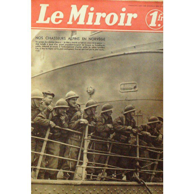 Le Miroir 1940 n° 36 NORVEGE CHASSEURS ALPINS ROMSDAL ANDALSNES DOMBAS