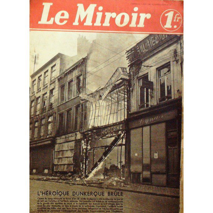 Le Miroir 1940 n° 41 DUNKERQUE PILOTE de CHASSE JEAN BART GORT PRIOUX