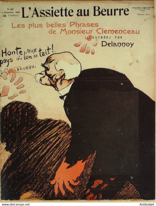L'Assiette au beurre 1908 # 401 Les plus belles phrases de Mr Clémenceau Delannoy