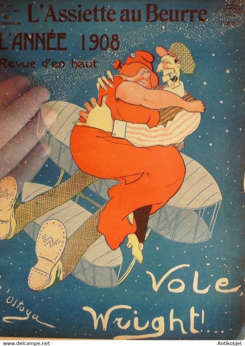 L'Assiette au beurre 1908 # 405 L'année revue d'en haut vole Wright Ostoya