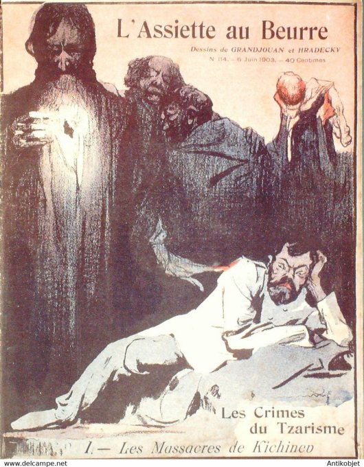 L'Assiette au beurre 1903 n°114 Les crimes du Tzarisme Grandjouan