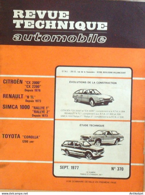 Revue Tech. Automobile 1977 n°370 Toyota Corolla Simca 1000 Renault 6TL