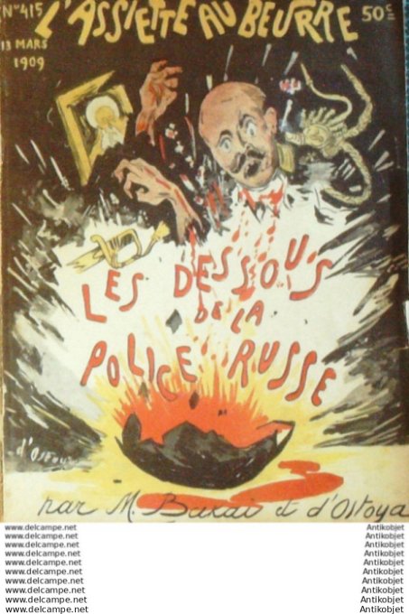 L'Assiette au beurre 1908 # 415 Les dessous de la Police Russe Bakai Ostoya