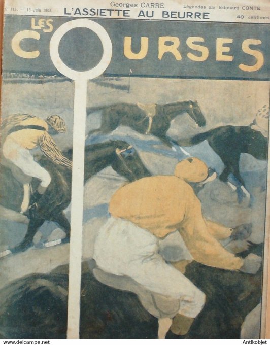 L'Assiette au beurre 1903 # 115 Les courses Carré Georges