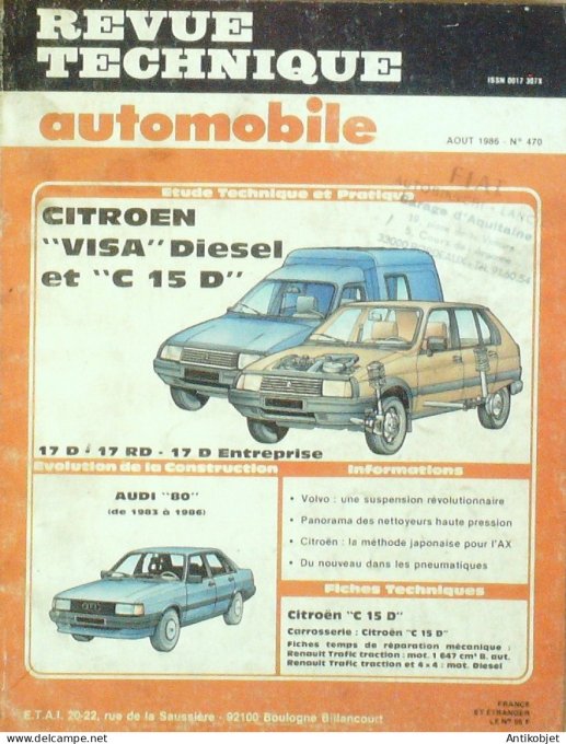 Revue Tech. Automobile 1986 n°470 Citroen Visa C15D Audi 80