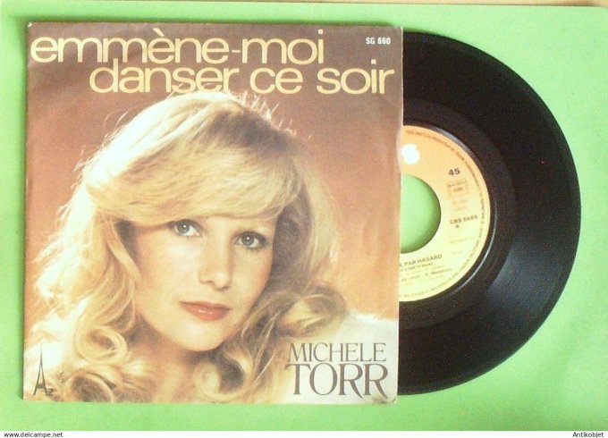 Torr Michèle 45T SP Emmène-moi danser ce soir 1977