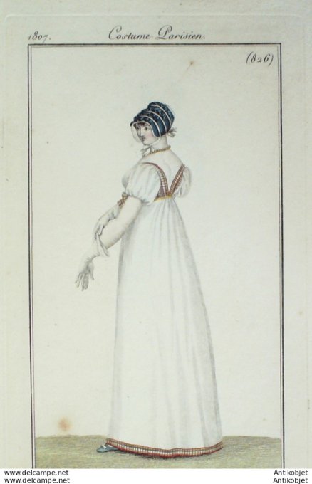 Gravure de mode Costume Parisien 1807 n° 826 Capote de taffetas