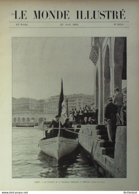 Le Monde illustré 1903 n°2404 Alger Oran Marseille (13) Tunisie Monastir Chine Princes Tching & Youn