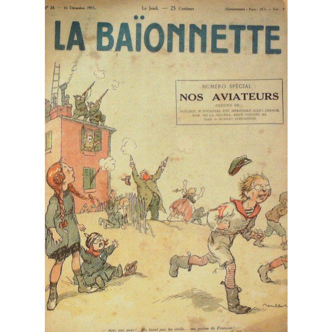 La Baionnette 1915 n°024 (Nos aviateurs) POULBOTICART HEROUARD JARACH NAM