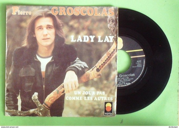 Groscolas Pierre 45T SP Lady Lay 1974